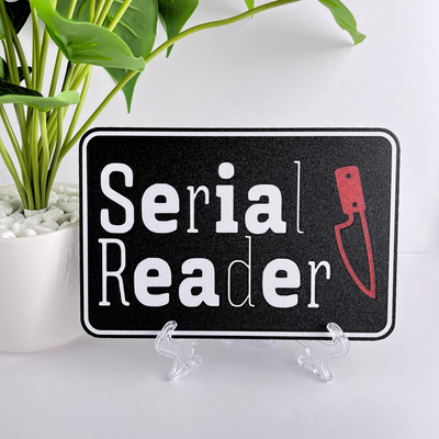 Serial Reader Bookshelf or Wall Sign