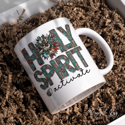 Holy Spirit Activate Coffee Mug 15 Oz